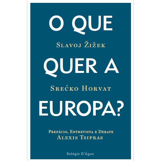 O Que Quer a Europa?