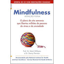 Mindfulness  de Mark Williams   O Plano de Oito Semanas que Libertou Milhões de Pessoas do Stress e da Ansiedade