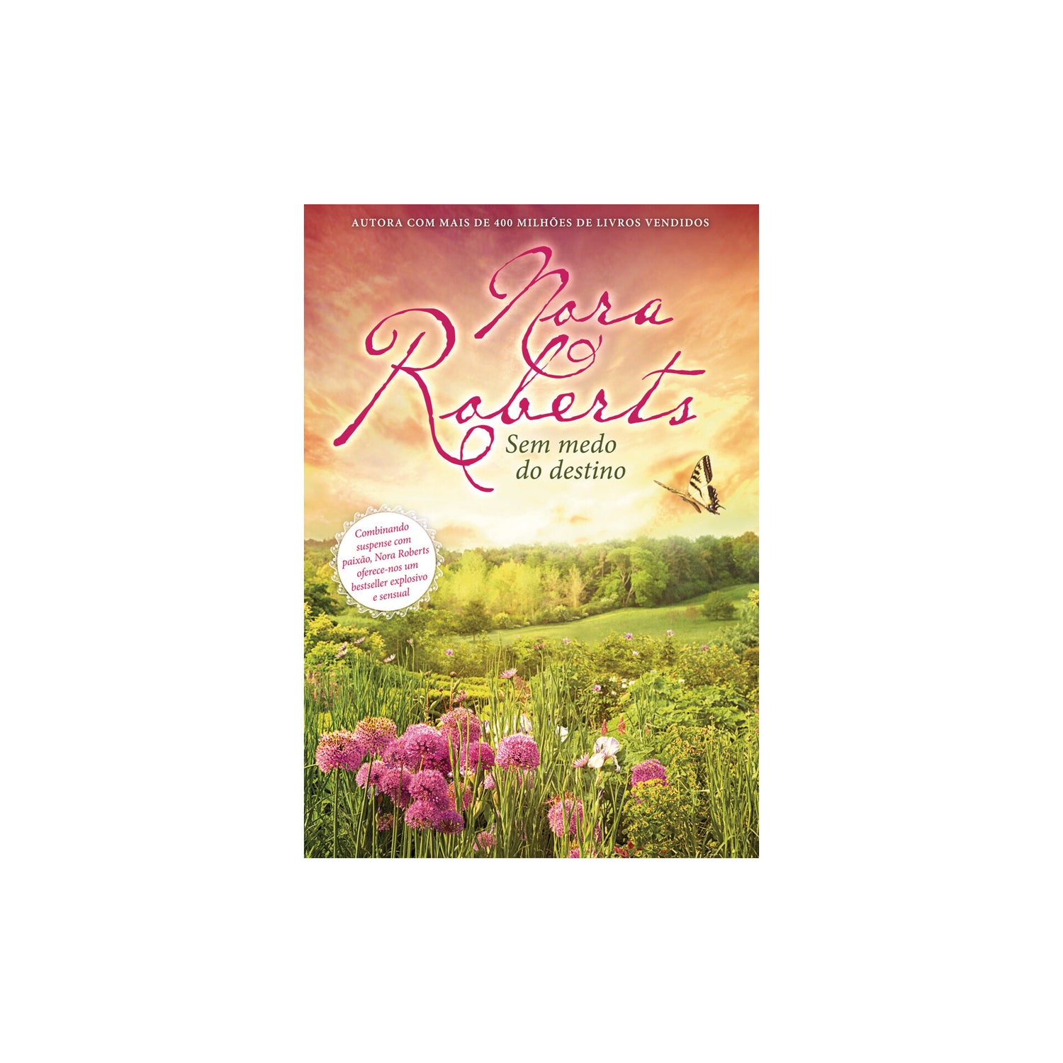 Sem Medo do Destino de Nora Roberts