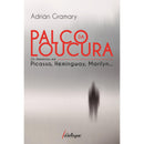 Palco da Loucura de Adrián Gramary
