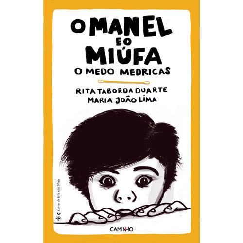 O Manel e o Miúfa de Rita Taborda Duarte
