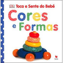 Toca e Sente do Bebé - Cores e Formas de Dorling Kindersley