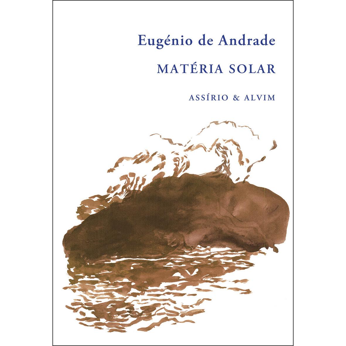 Matéria Solar de Eugénio de Andrade