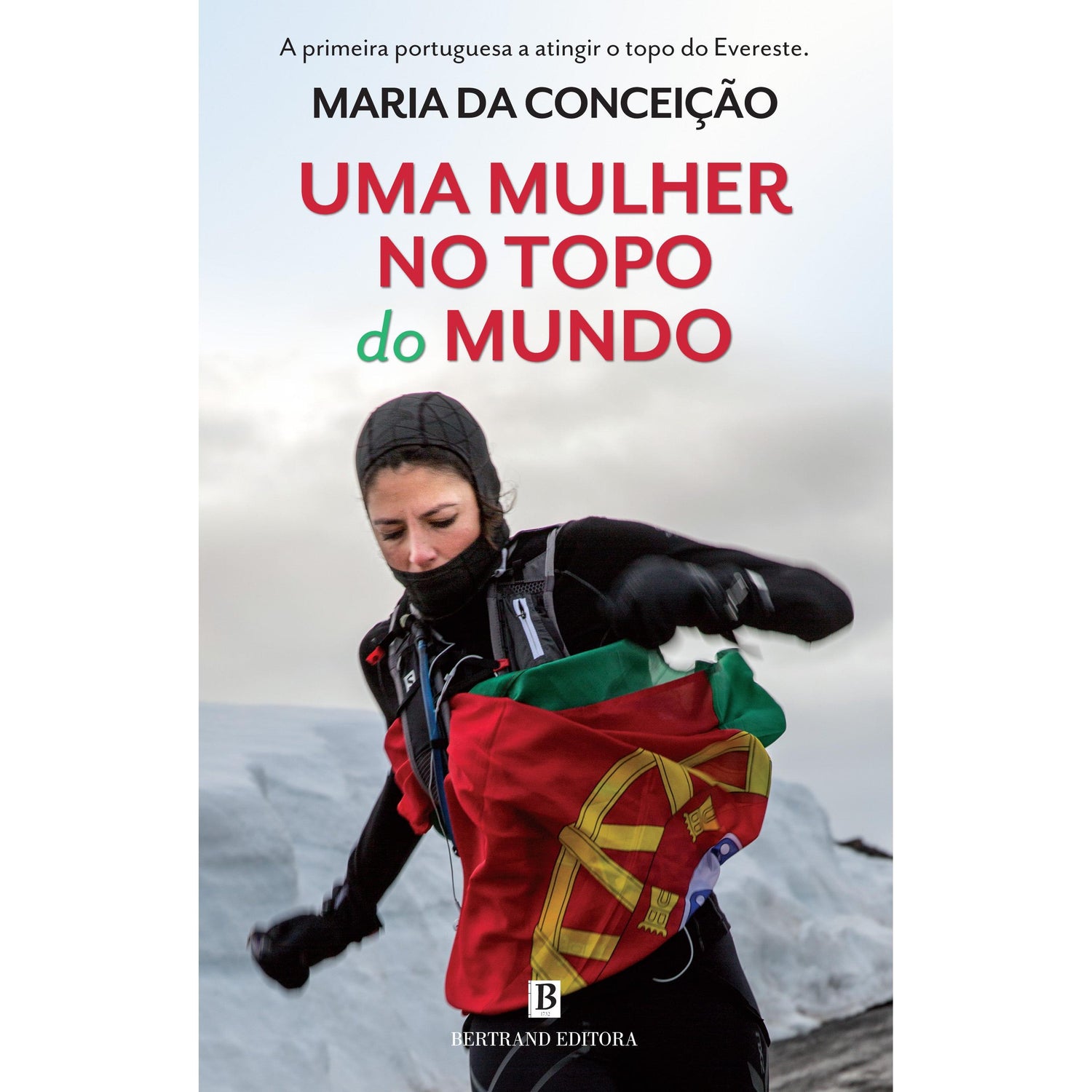 Uma Mulher no Topo do Mundo de Maria da Conceição