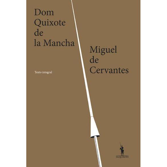 Dom Quixote de La Mancha de Miguel de Cervantes