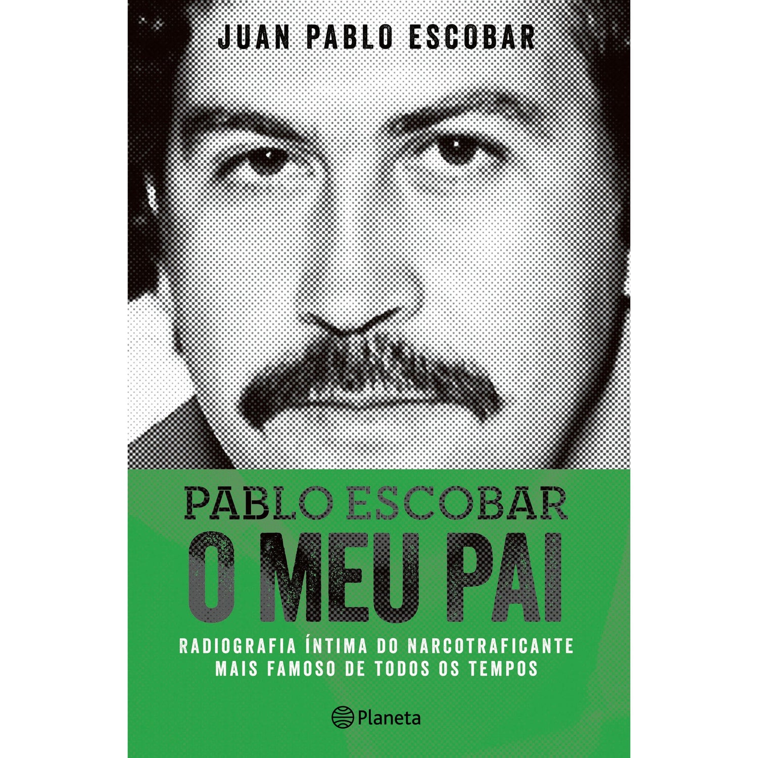 Pablo Escobar - O Meu Pai de Juan Pablo Escobar