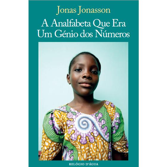 A Analfabeta que Era um Génio dos Números de Jonas Jonasson