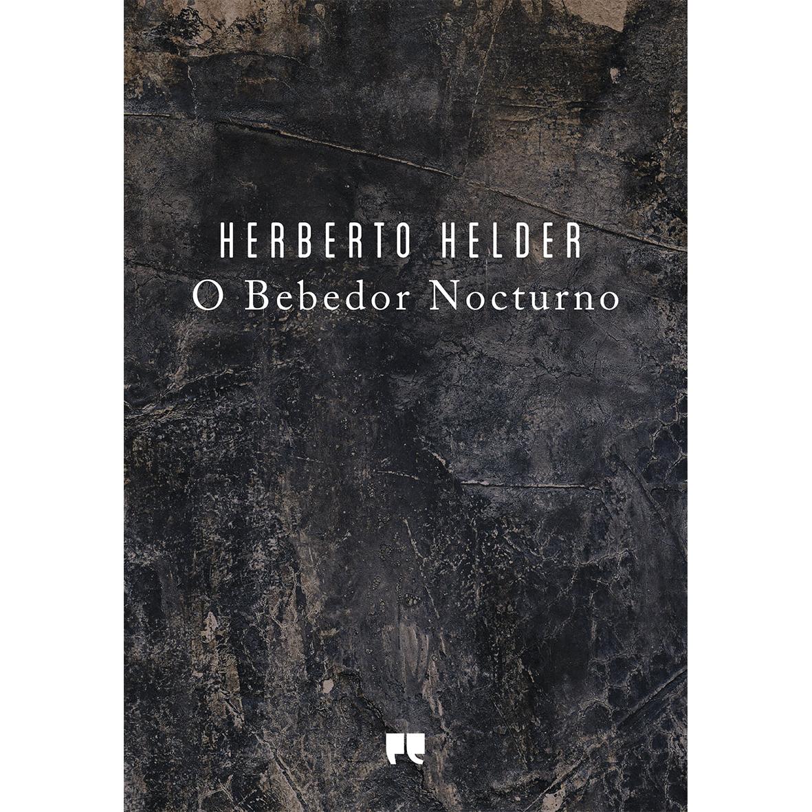 O Bebedor Nocturno de Herberto Helder