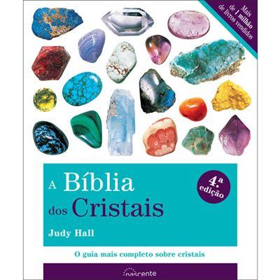 A Bíblia dos Cristais de Judy Hall