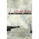 O Meteorologista de Olivier Rolin