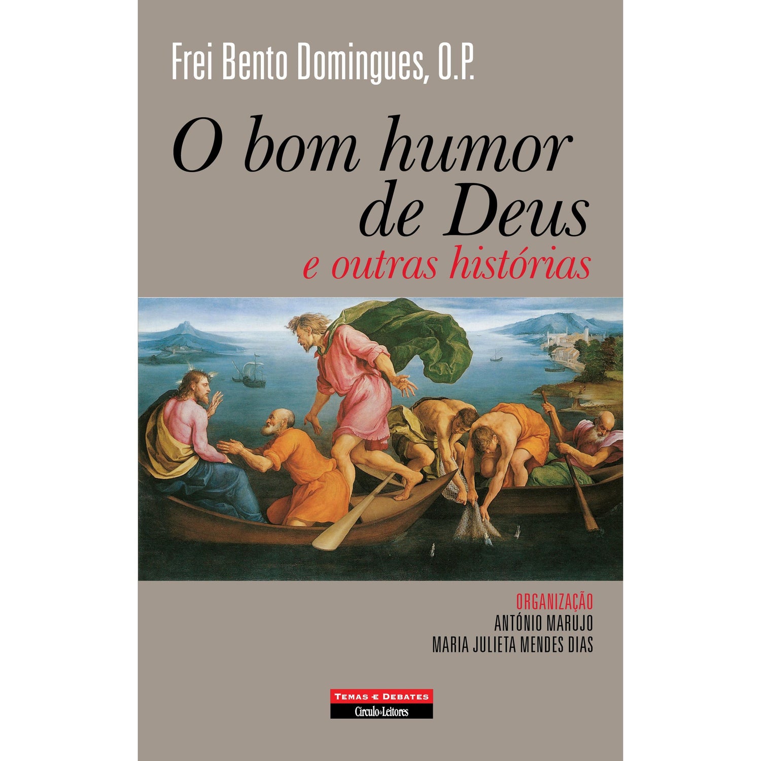 O Bom Humor de Deus e Outras Histórias de Frei Bento Domingues