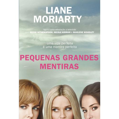 Pequenas Grandes Mentiras de Liane Moriarty