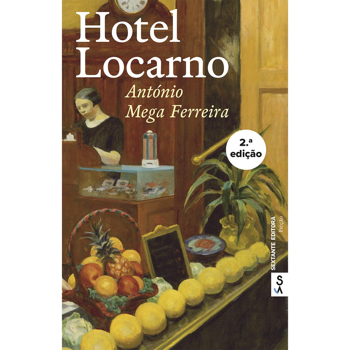 Hotel Locarno de António Mega Ferreira