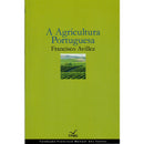 A Agricultura Portuguesa de Francisco Avillez