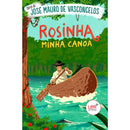 Rosinha, Minha Canoa de José Mauro de Vasconcelos