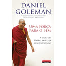Uma Força para o Bem de Daniel Goleman