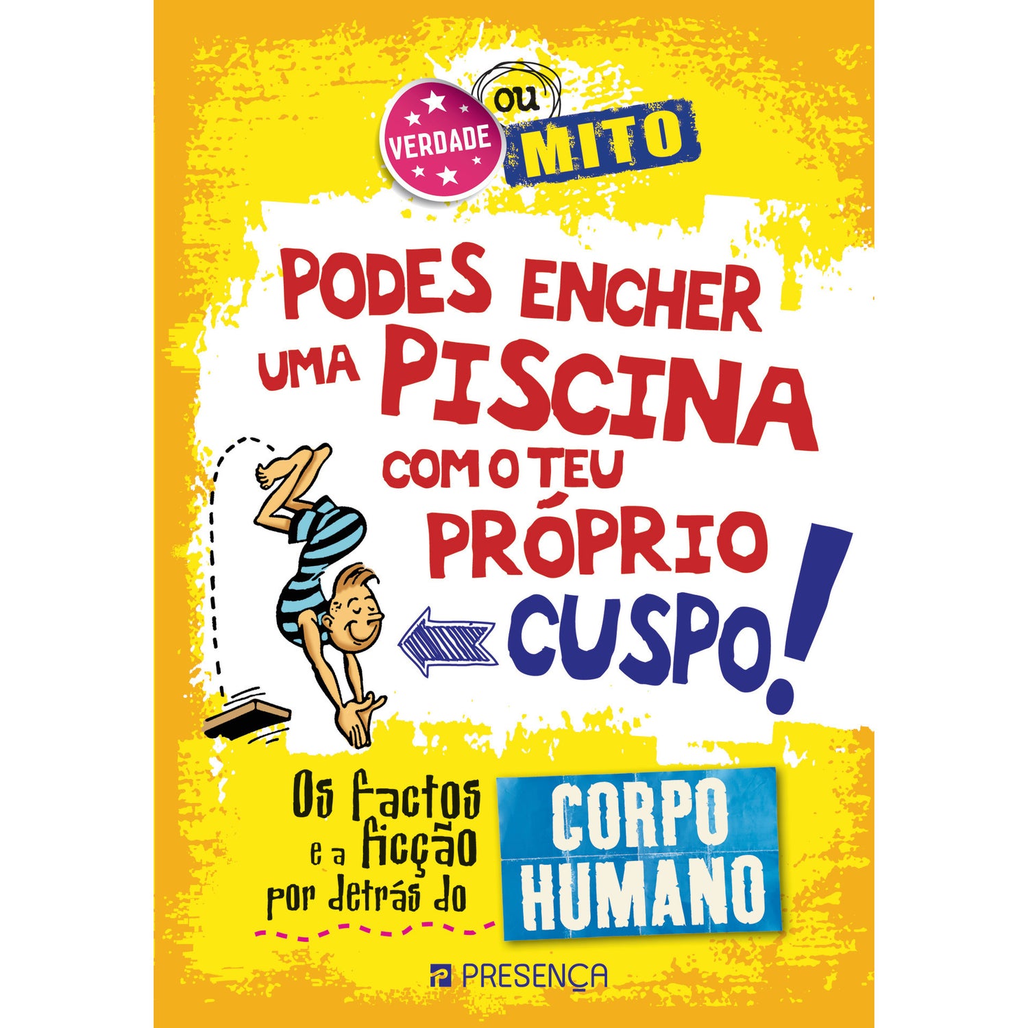 Verdade ou Mito - Podes Encher uma Piscina com o teu Próprio Cuspo! Corpo Humano de Paul Mason