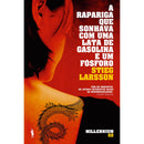 A Rapariga que Sonhava com Uma Lata de Gasolina e Um Fósforo de Stieg Larsson