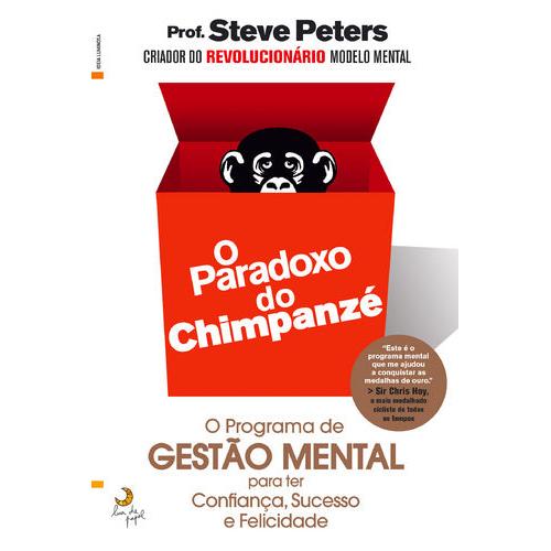 O Paradoxo do Chimpanzé de Steve Peters