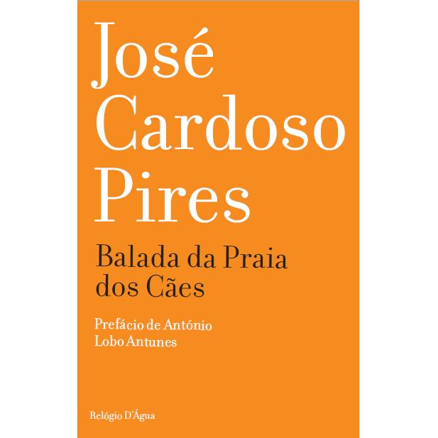 Balada da Praia dos Cães de José Cardoso Pires