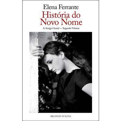 História do Novo Nome de Elena Ferrante