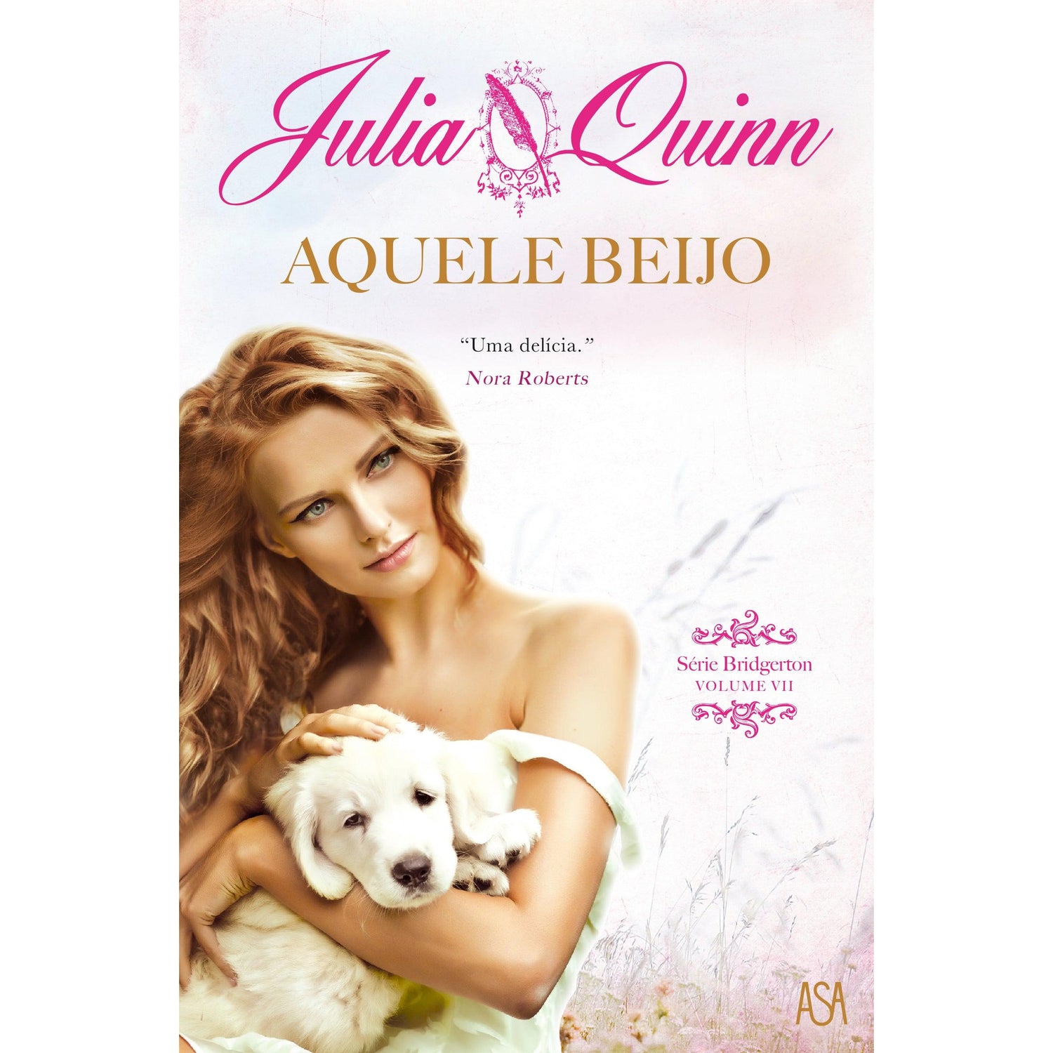 Aquele Beijo de Julia Quinn - Série Bridgerton - Volume VII