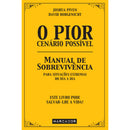 O Pior Cenário Possível de Joshua Piven e David Borgenicht
