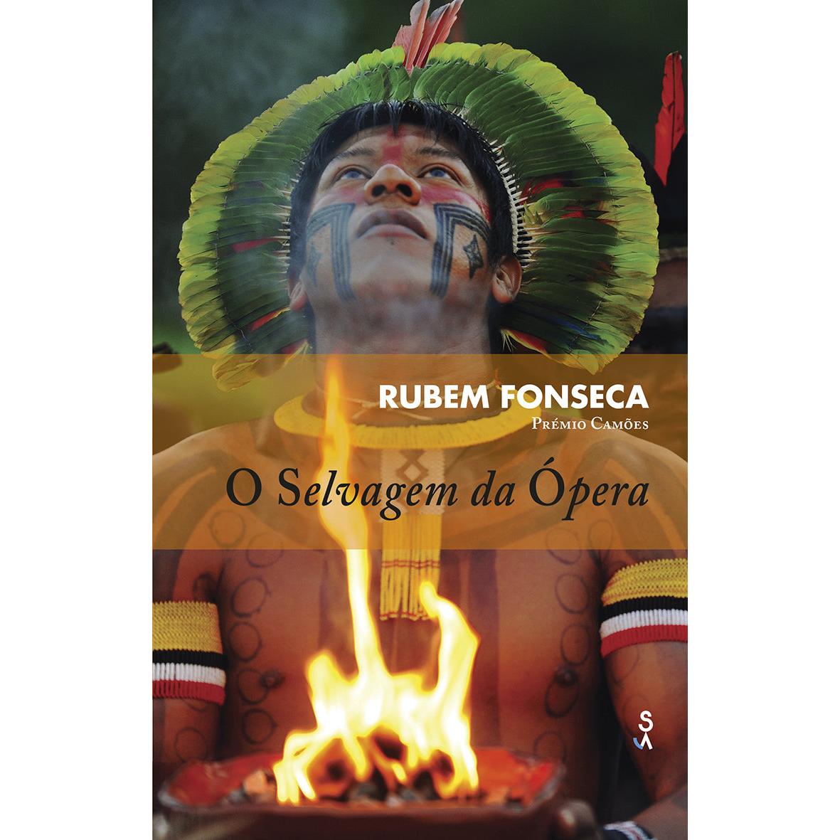 O Selvagem Da Ópera de Rubem Fonseca