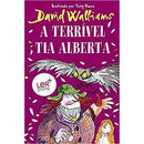A Terrível Tia Alberta de David Walliams