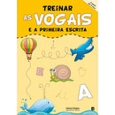 Treinar as Vogais e a Primeira Escrita de Patrícia Pinheiro