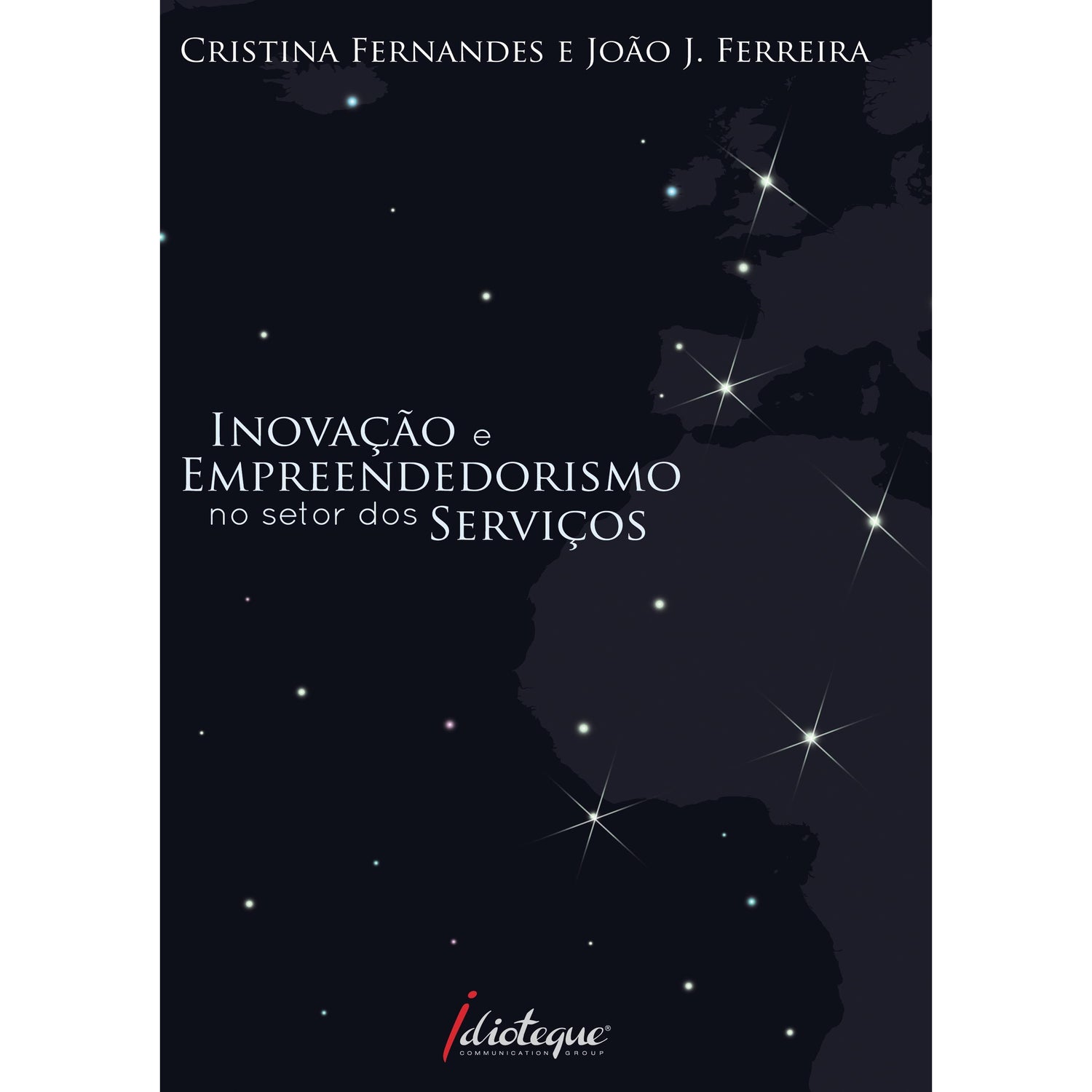 Inovação e Empreendedorismo no Setor dos Serviços de Cristina Fernandes