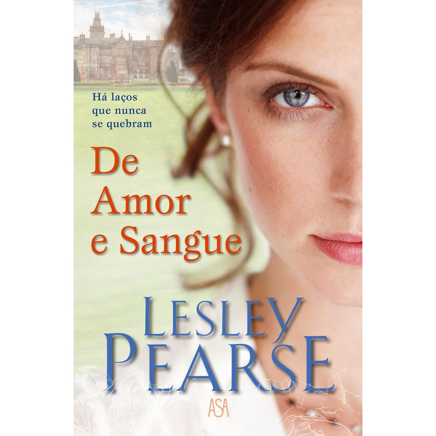 De Amor e Sangue de Lesley Pearse