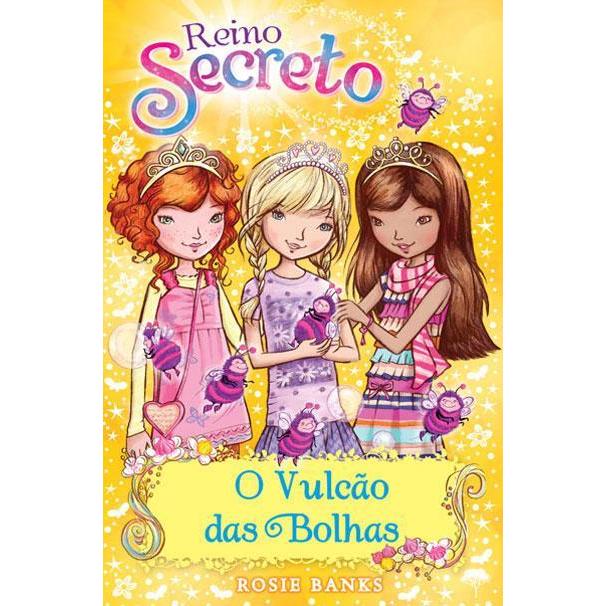Reino Secreto N.º 7 de Rosie Banks - O Vulcão das Bolhas