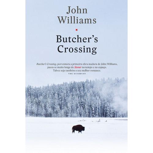 Butcher's Crossing de John Williams