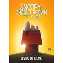 Peanuts - Livro do Filme de Tracey West