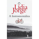 A Instrumentalina de Lídia Jorge