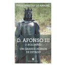 D. Afonso III de Diogo Freitas do Amaral