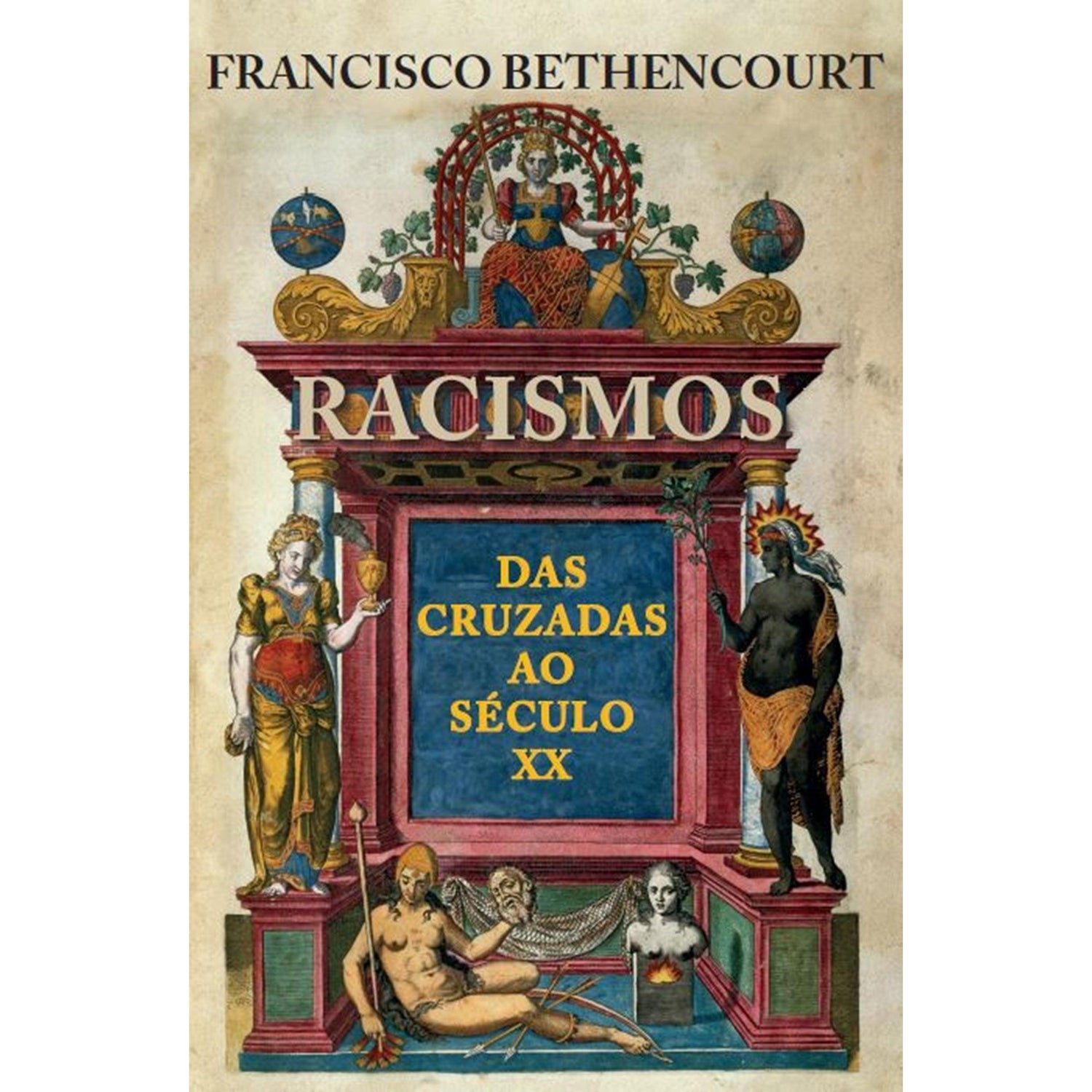 Racismos de Francisco Bethencourt