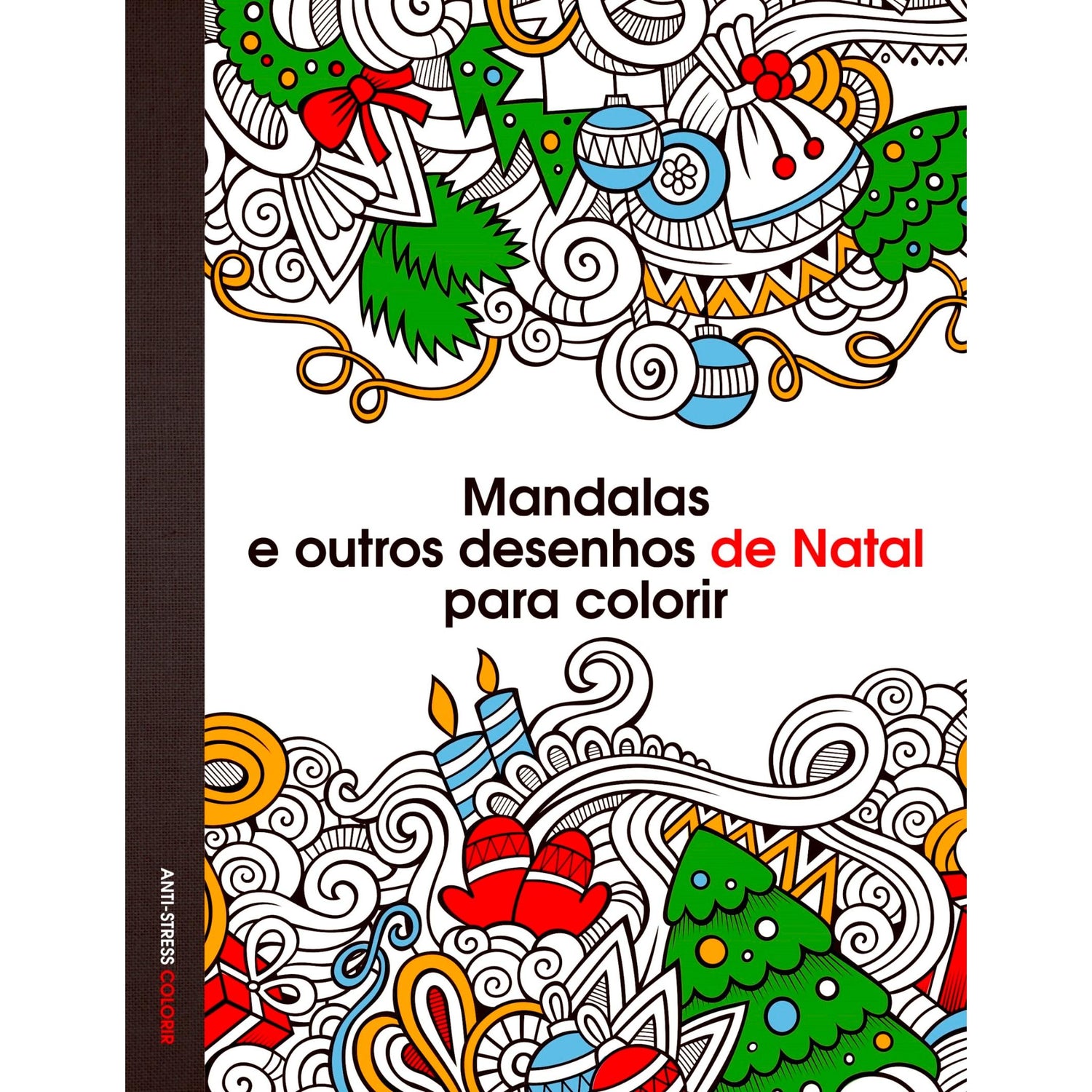 Mandalas e outros Desenhos de Natal para Colorir de Antonio F. Rodriguéz Esteban