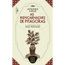 Enciclopédia da Estória Universal - As Reencarnações de Pitágoras de Afonso Cruz
