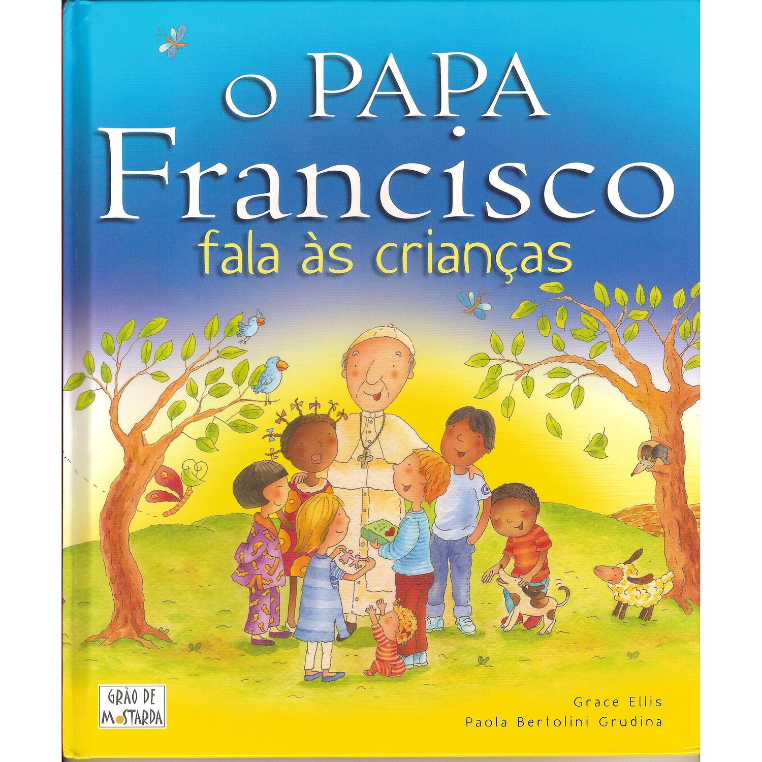 O Papa Francisco Fala às Crianças de Grace Ellis