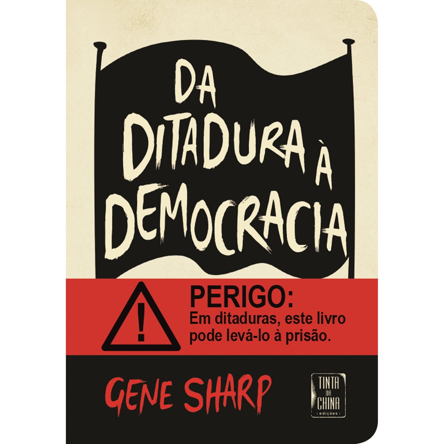 Da Ditadura à Democracia de Gene Sharp