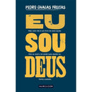 Eu Sou Deus de Pedro Chagas Freitas