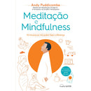 Meditação e Mindfulness de Andy Puddicombe