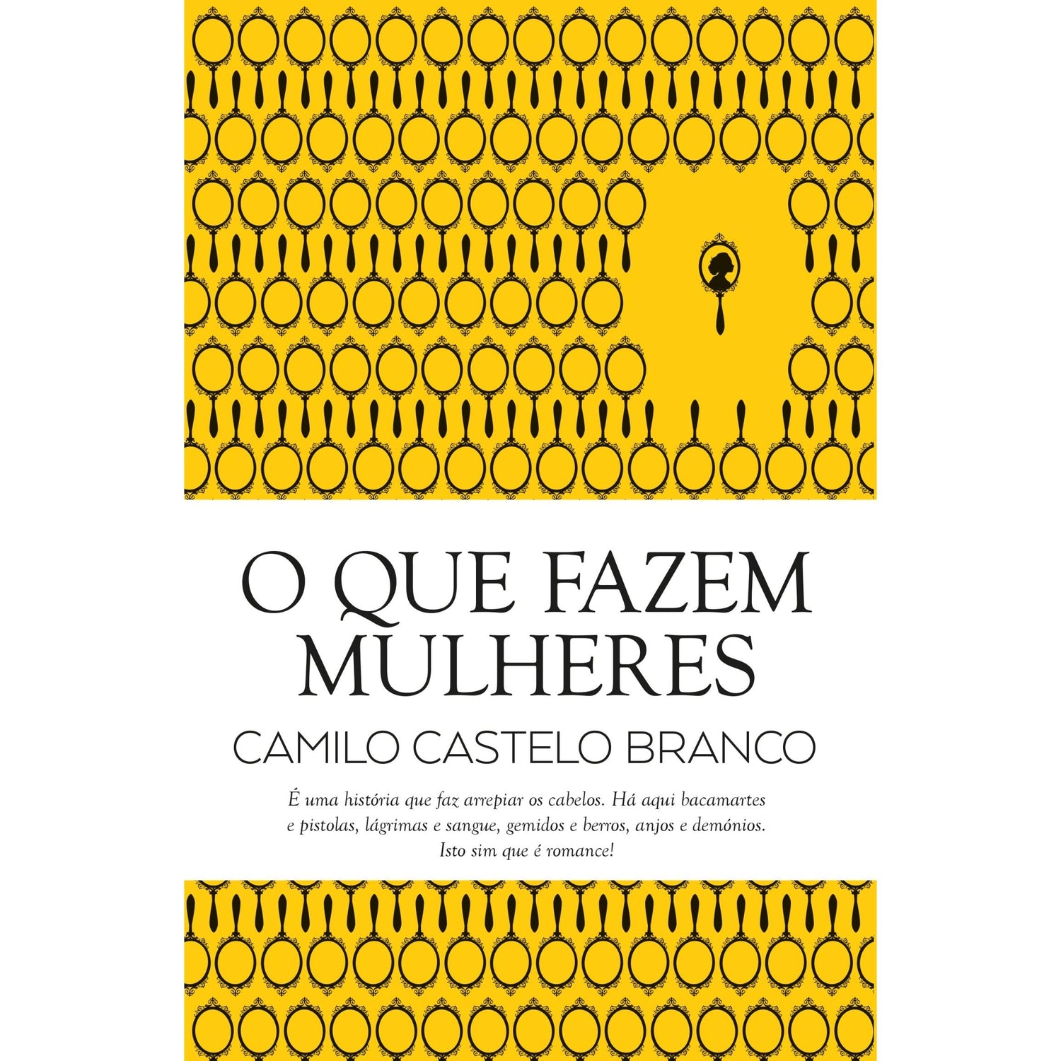 O que Fazem Mulheres de Camilo Castelo Branco