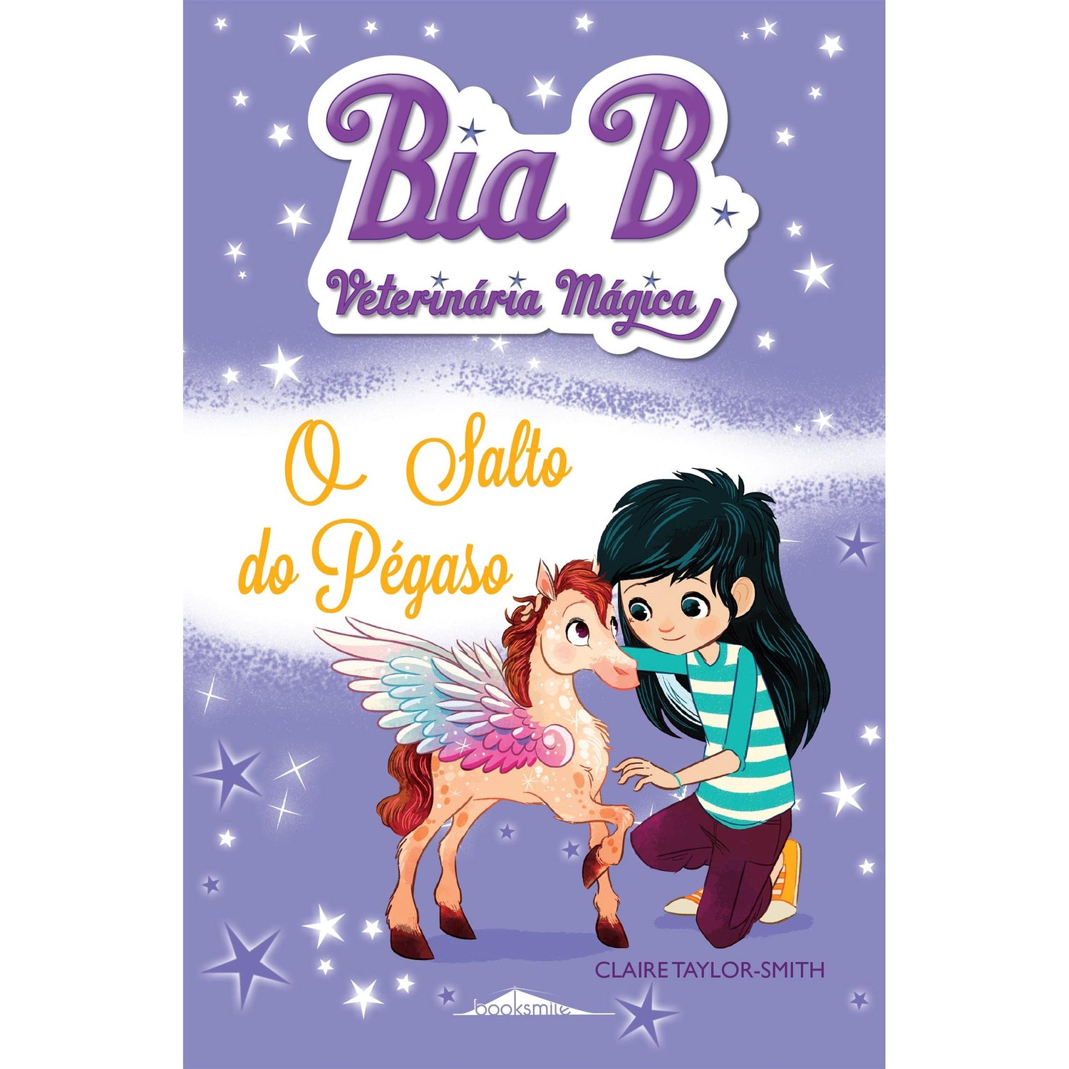 Bia B Veterinária Mágica Nº 5 - O Salto do Pégaso de Claire Taylor-Smith