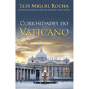 Curiosidades do Vaticano de Luís Miguel Rocha