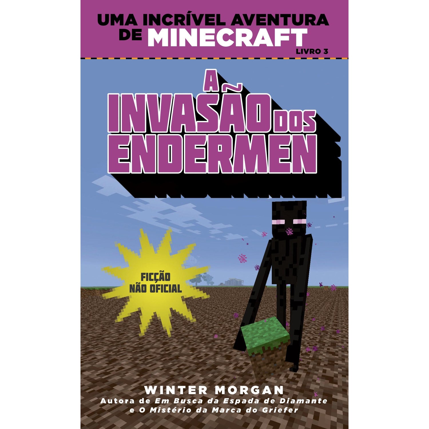 Minecraft - A Invasão dos Enderman de Winter Morgan