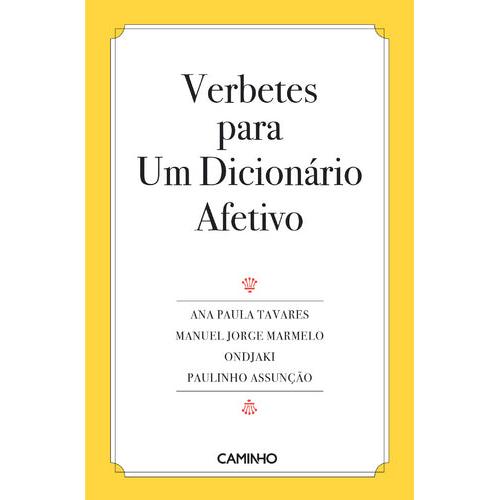 Verbetes para Um Dicionário Afetivo de Paulinho Assunção