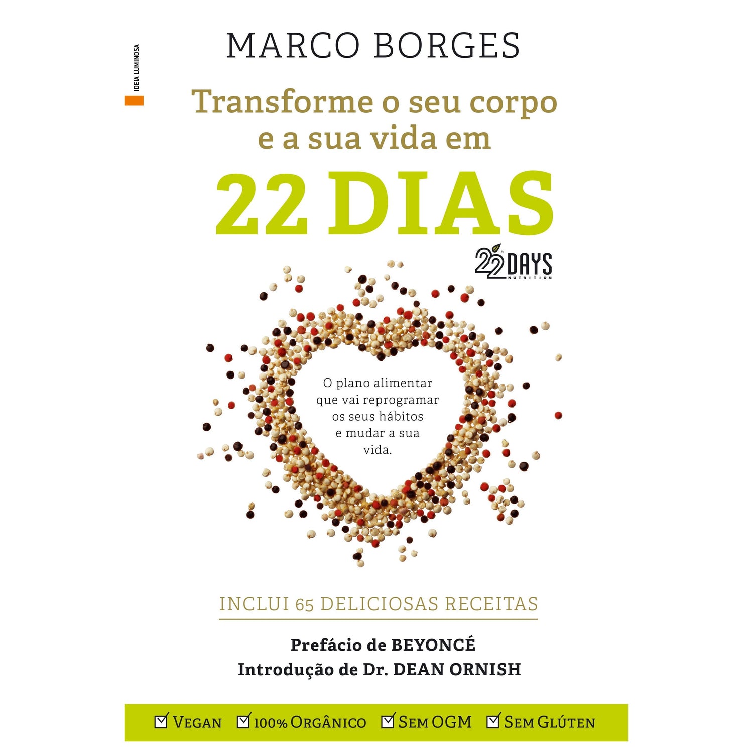 Transforme o seu Corpo e a sua Vida em 22 Dias de Marco Borges